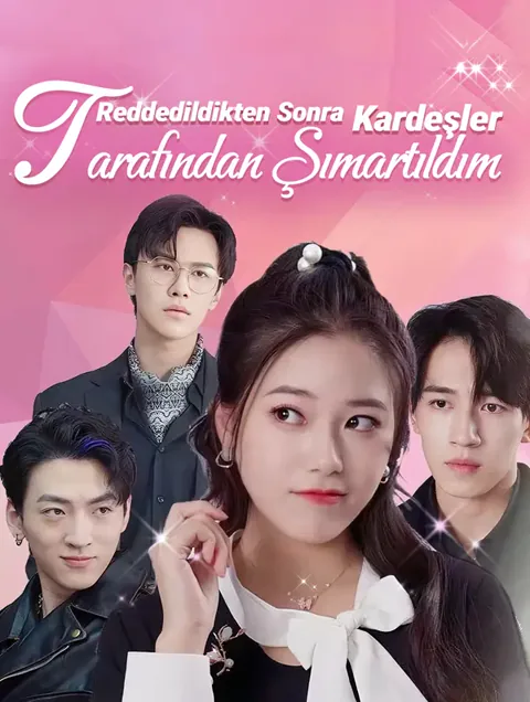Reddedildikten Sonra Kardeşler Tarafından Şımartıldım afişi