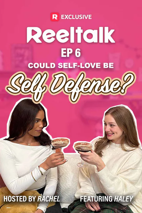 ReelTalk EP6-Could Self-Love Be Self Defense? poster