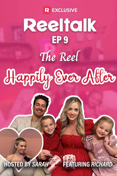 ReelTalk EP9- The Reel Happily Ever After poster