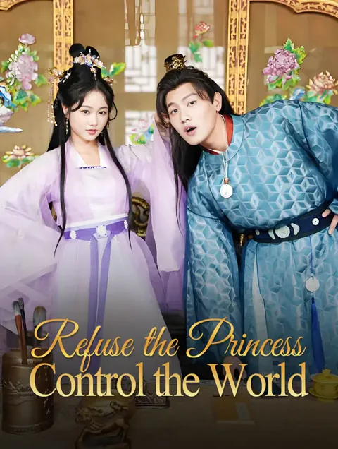 Refuse the Princess, Control the World poster