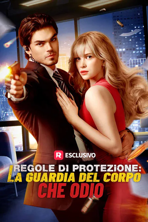 Locandina di Regole di protezione: la guardia del corpo che odio