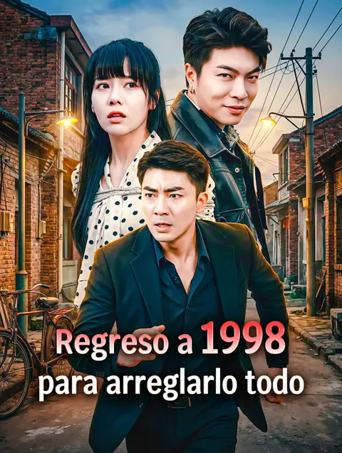 Póster de Regreso a 1998 para arreglarlo todo
