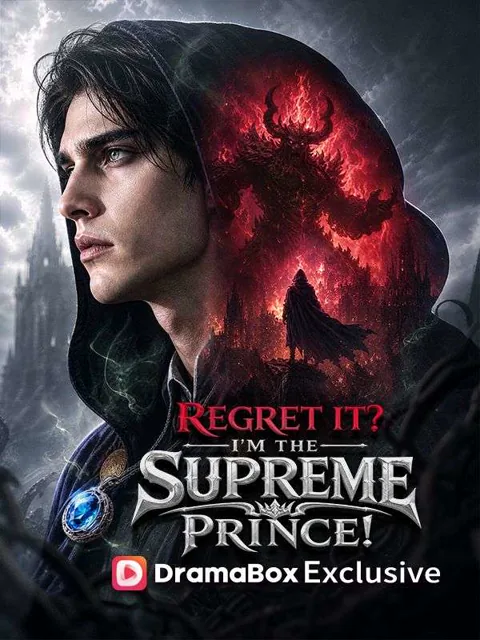 Regret it? I'm the Supreme Prince poster