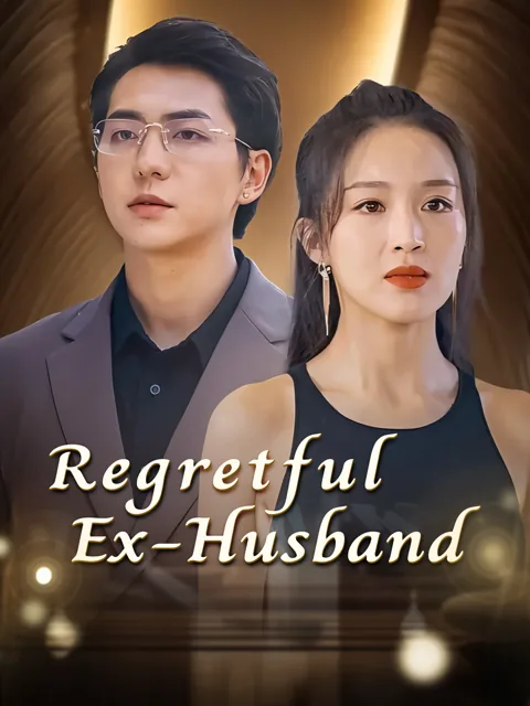 Regretful Ex-Husband​ poster
