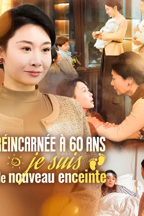 Affiche de Réincarnée à 60 ans, je suis de nouveau enceinte
