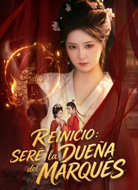 Póster de Reinicio: Seré la dueña del marqués.