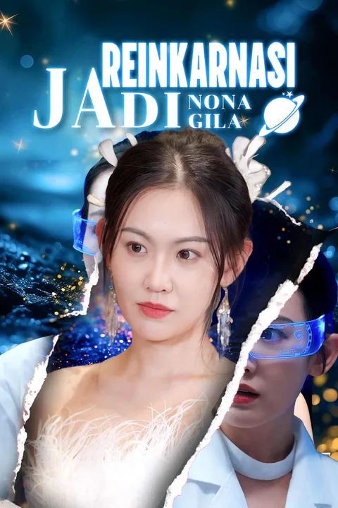 Poster Reinkarnasi Jadi Nona Gila