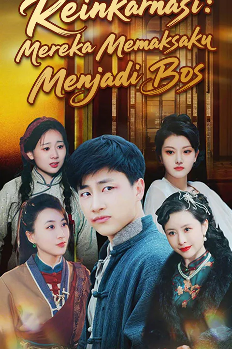 Poster Reinkarnasi: Mereka Memaksaku Menjadi Bos
