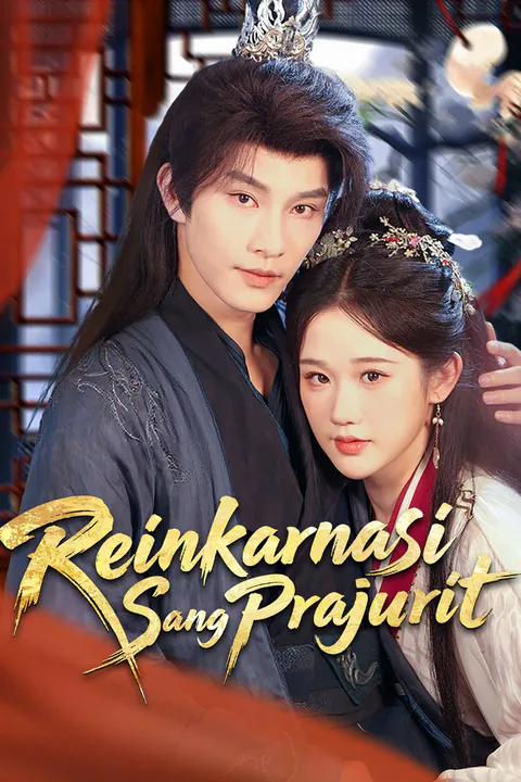 Poster Reinkarnasi Sang Prajurit