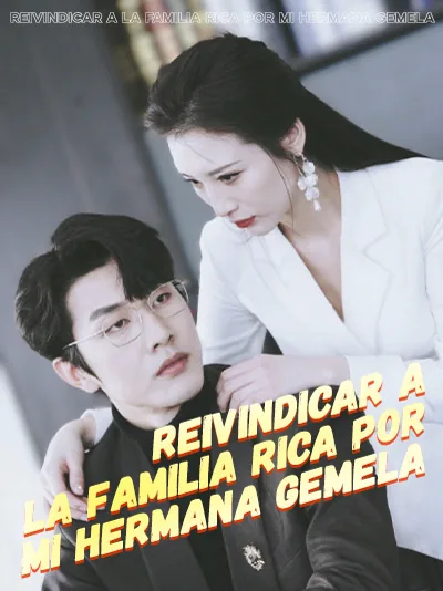 Póster de Reivindicar a la Familia Rica por Mi Hermana Gemela