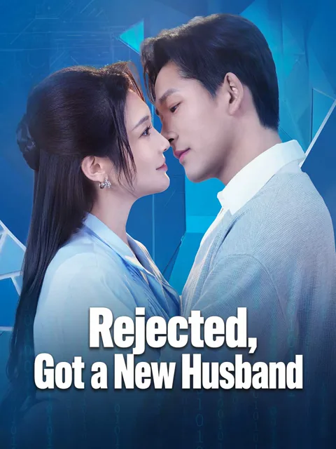 Rejected, Got a New Husband poster