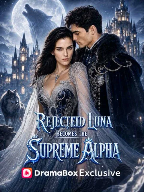Rejected Luna Becomes the Supreme Alpha poster
