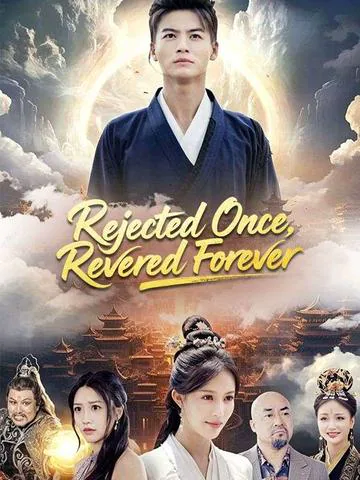 Rejected Once, Revered Forever poster