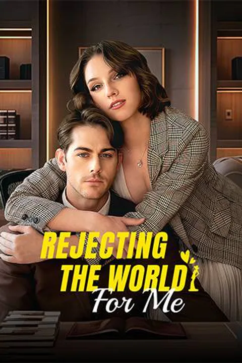 Rejecting the World for Me poster
