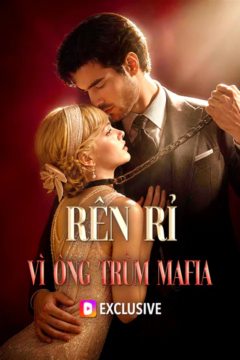 Poster Rên Rỉ Vì Ông Trùm Mafia