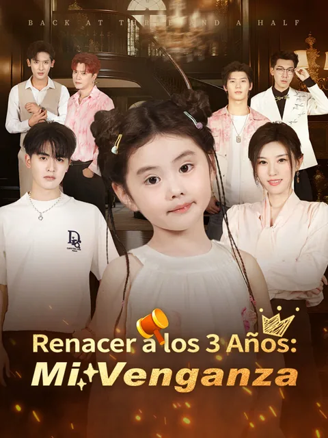 Póster de Renacer a los 3 Años: Mi Venganza