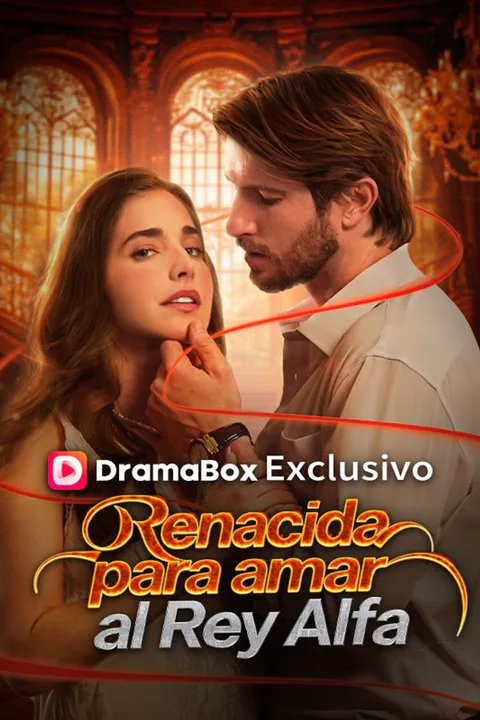 Póster de Renacida para amar al Rey Alfa