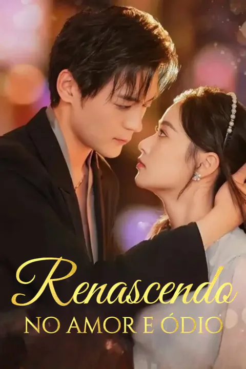 Pôster de Renascendo no amor e ódio