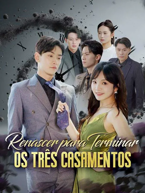 Pôster de Renascer para Terminar os Três Casamentos (Dublado)