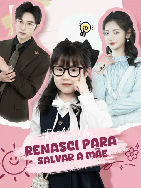 Pôster de Renasci e Salvei a Mãe
