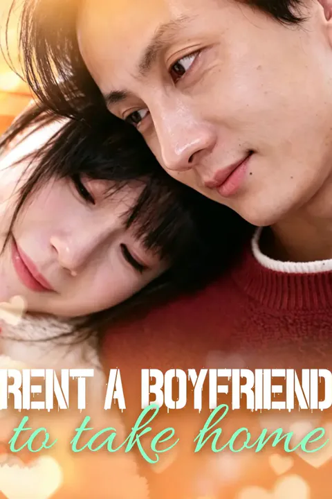 Rent a boyfriend to take home poster