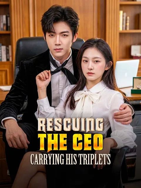 Rescuing the CEO, Carrying His Triplets poster