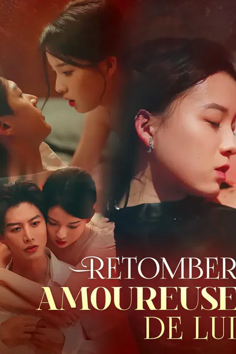 Affiche de Retomber amoureuse de lui