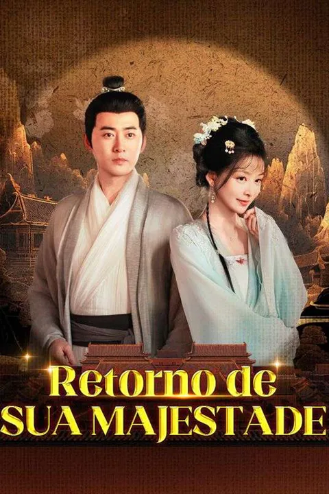 Pôster de Retorno de Sua Majestade (Dublado)