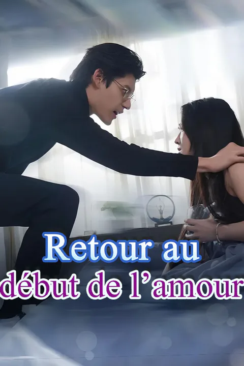 Affiche de Retour au début de l’amour