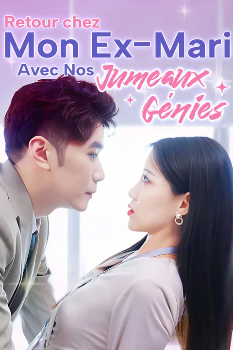 Affiche de Retour chez mon ex-mari avec nos jumeaux de génie