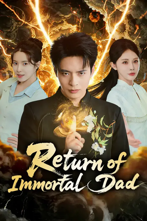 Return of Immortal Dad poster