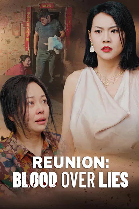 Reunion: Blood Over Lies poster