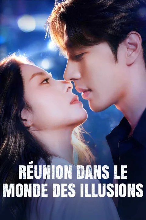 Affiche de Réunion dans le Monde des Illusions