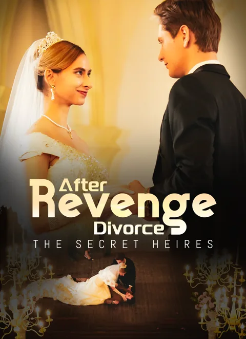 Revenge After Divorce：The Secret Heires poster