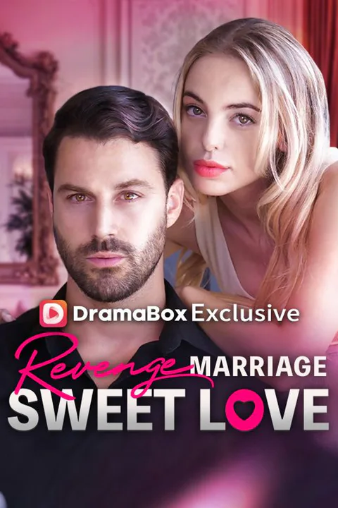 Revenge Marriage Sweet Love poster