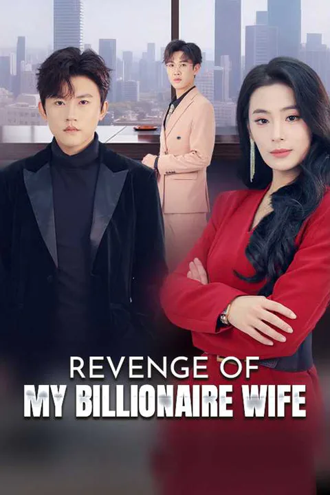 Revenge of My Billionaire Wife poster