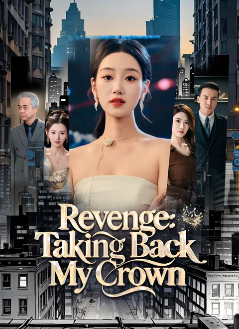 Revenge: Taking Back My Crown poster