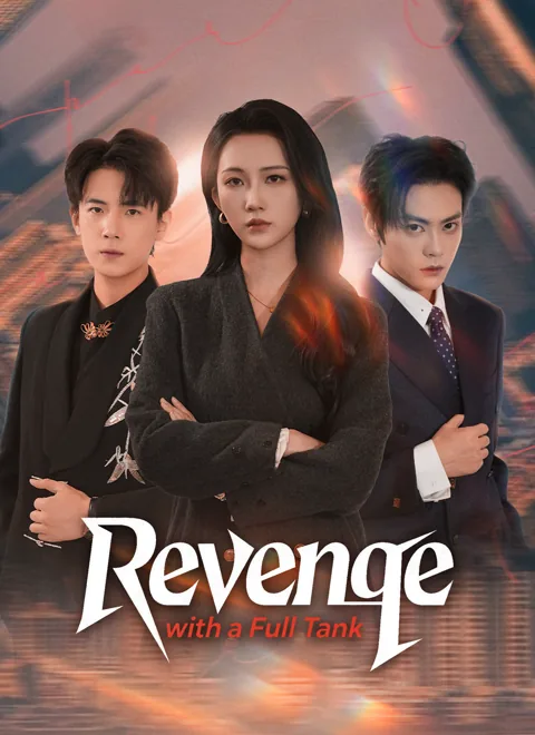 Revenge with a Full Tank poster