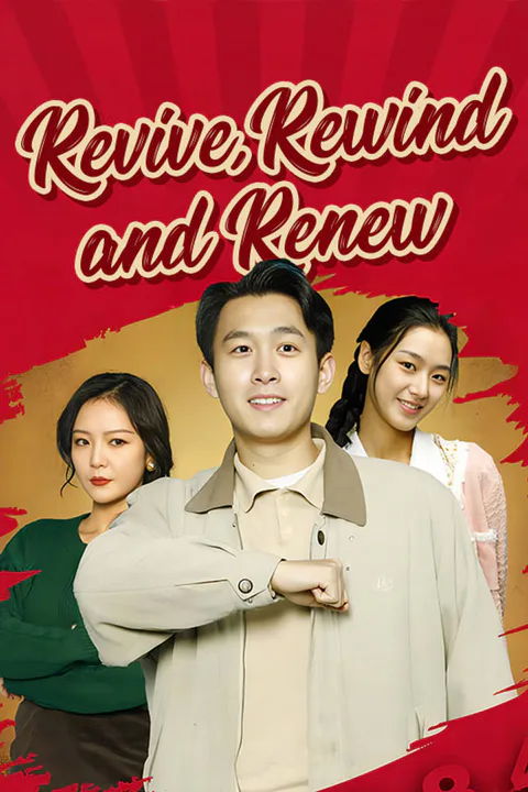 Revive, Rewind and Renew poster