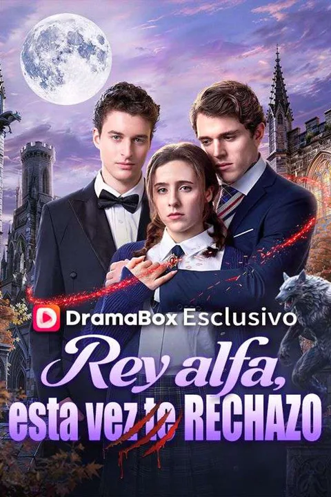 Póster de Rey alfa, esta vez te rechazo
