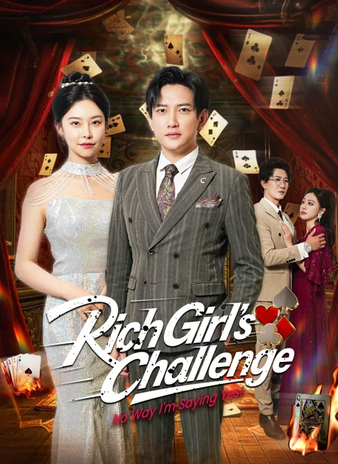 Rich Girl's Challenge: No Way I'm Saying Yes! poster
