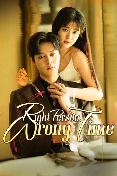 (Dubbed) Right Person, Wrong Time poster