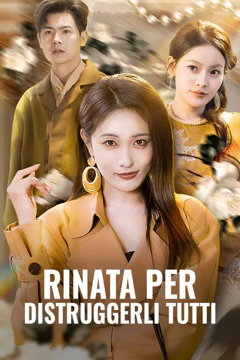 Locandina di Rinata per distruggerli tutti