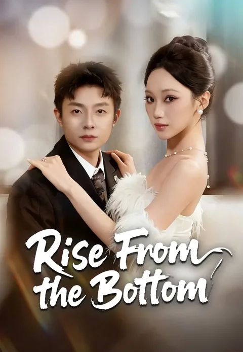 Rise From the Bottom poster