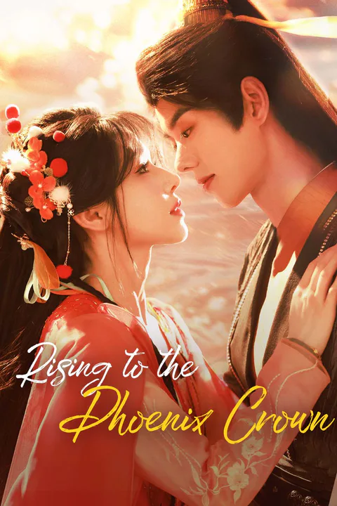 Rising to the Phoenix Crown poster