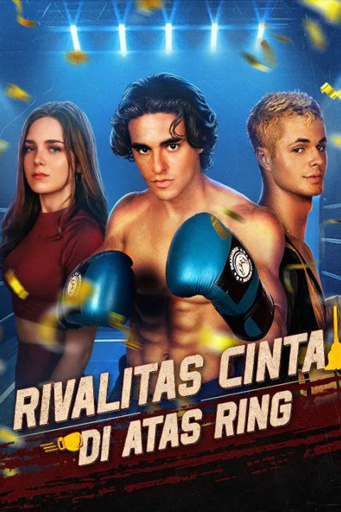 Poster Rivalitas Cinta di Atas Ring