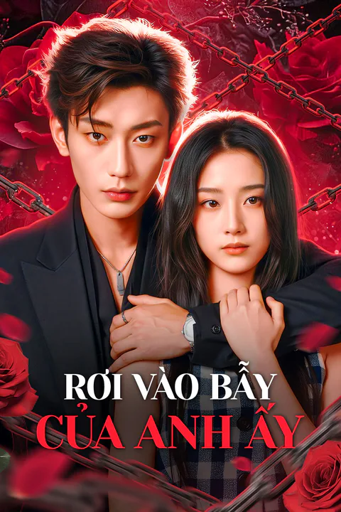 Poster Rơi Vào Bẫy Của Anh Ấy