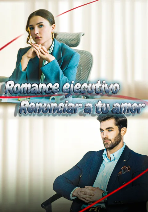 Póster de Romance ejecutivo Renunciar a tu amor