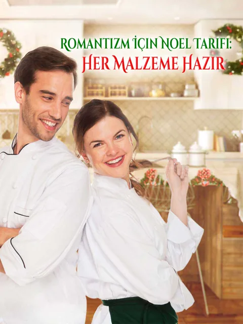 Romantizm İçin Noel Tarifi: Her Malzeme Hazır afişi