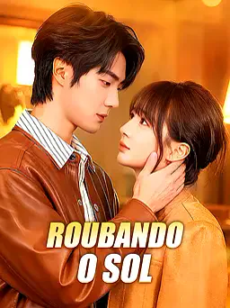 Pôster de Roubando o Sol